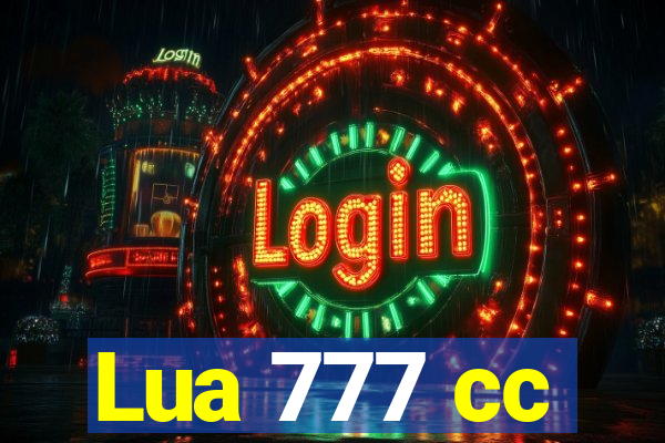 Lua 777 cc